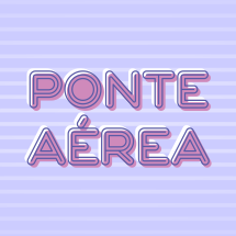 PONTE AÉREA